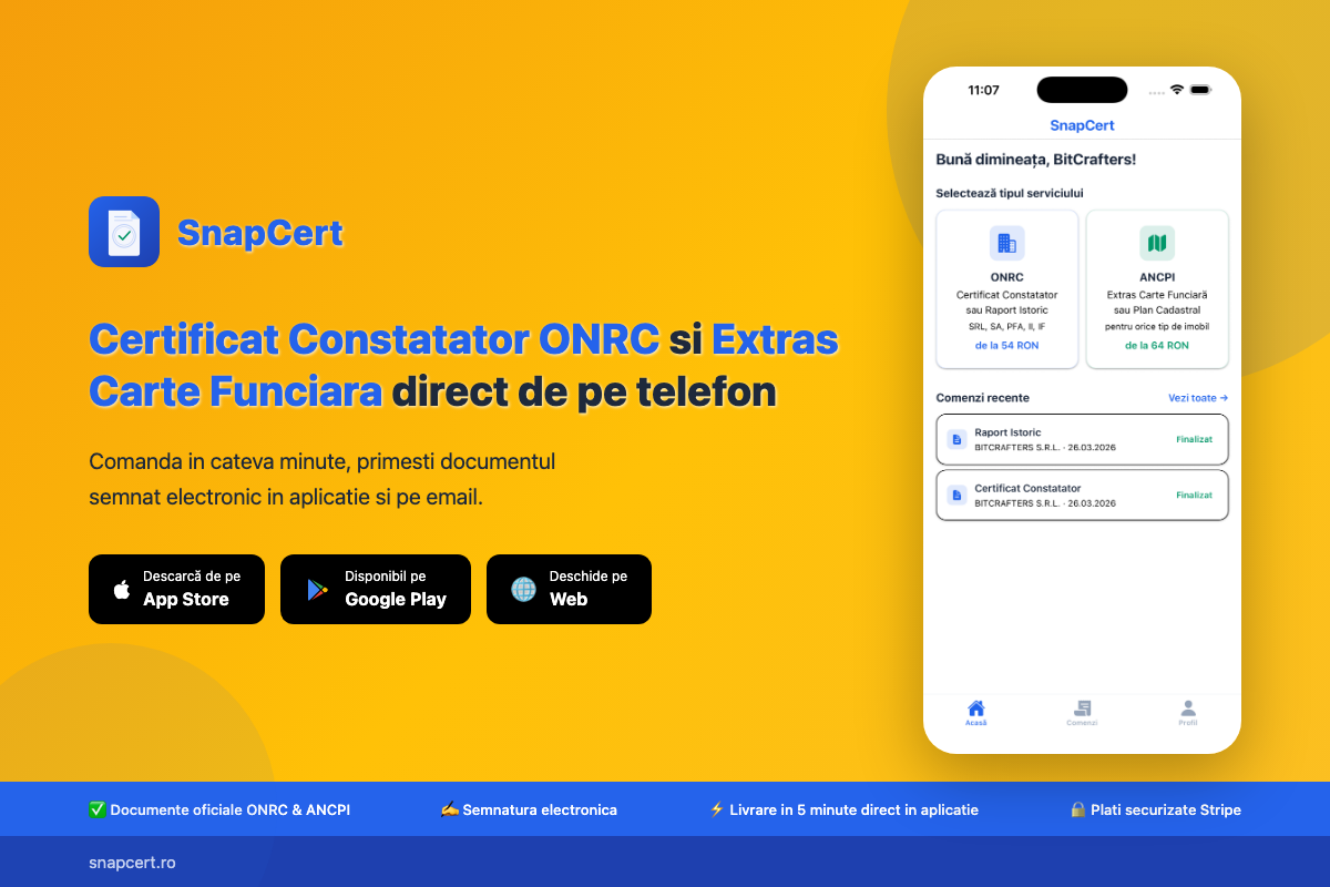 Cum obtii un Certificat Constatator ONRC sau Extras Carte Funciara ANCPI in 5 minute, fara deplasare