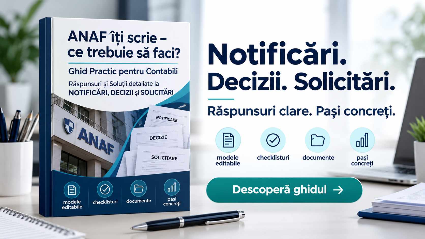 Noul Ghid ANAF pentru contabili: raspunsurile la Notificari (modele editabile), Decizii si Solicitari trimise
